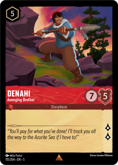 Denahi,Avenging Brother