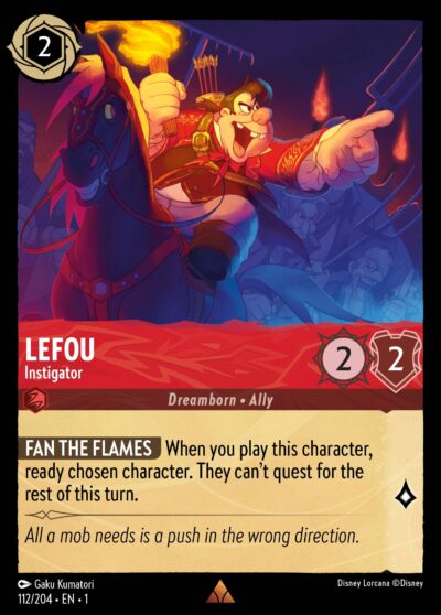 Lefou, Instigator