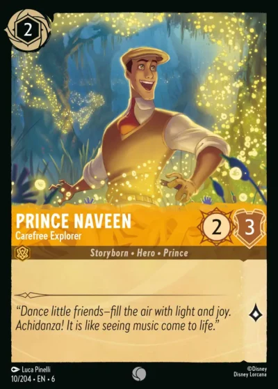 Prince Naveen, Carefree Explorer