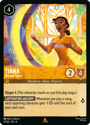 Tiana, Natural Talent